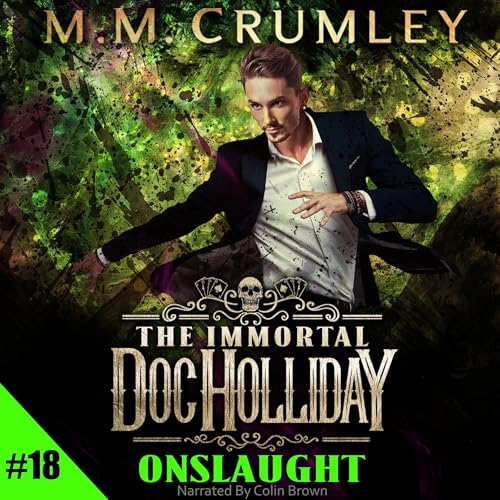 Cover of The Immortal Doc Holliday: Onslaught