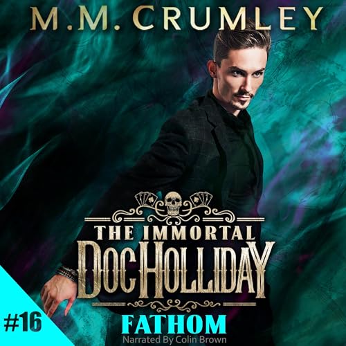 Cover of The Immortal Doc Holliday: Fathom