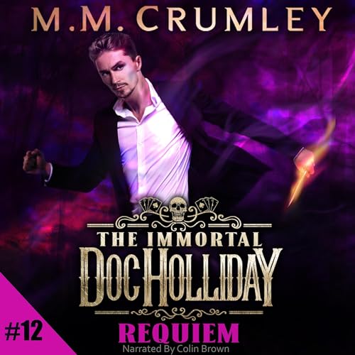 Cover of The Immortal Doc Holliday: Requiem