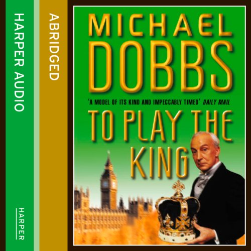 Cover of To Play the King