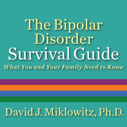 Cover of The Bipolar Disorder Survival Guide