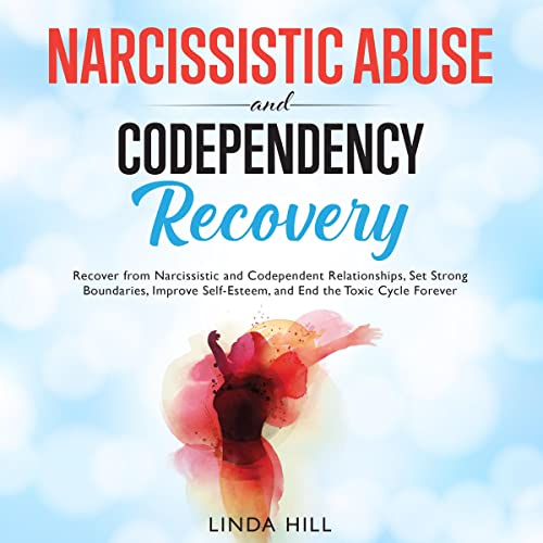 Cover of Narcissistic Abuse and Codependency Recovery