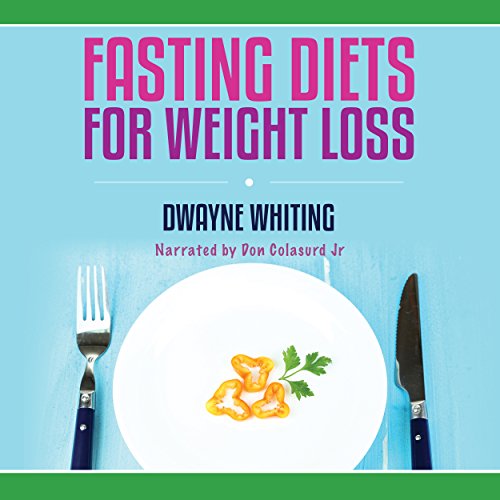 Cover of Fasting Diets: For Weight Loss