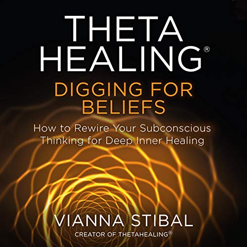 Cover of ThetaHealing® Digging for Beliefs