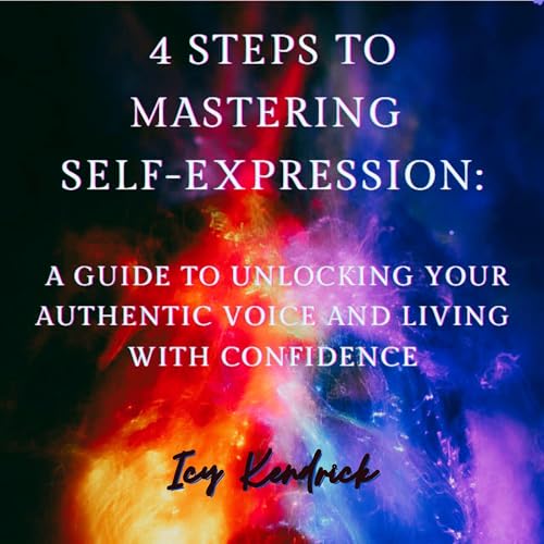 Cover of 4 Steps to Mastering Self-Expression