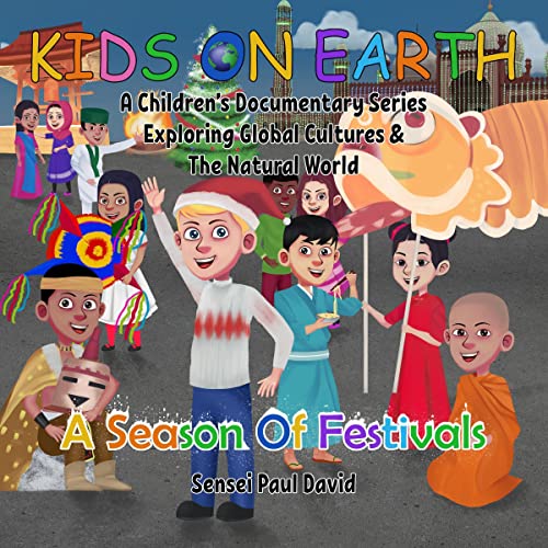 Cover of Kids on Earth: A Season of Festivals