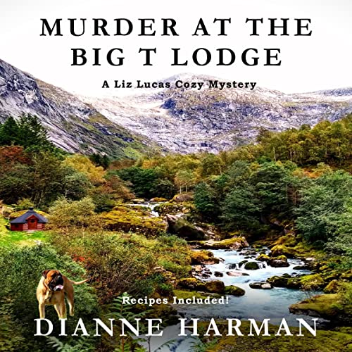 Cover of Murder at the Big T Lodge