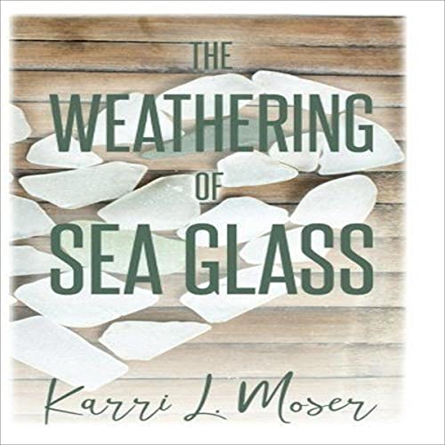 Cover of The Weathering of Sea Glass