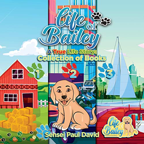 Cover of Life of Bailey: Collection of Books 1, 2 & 3