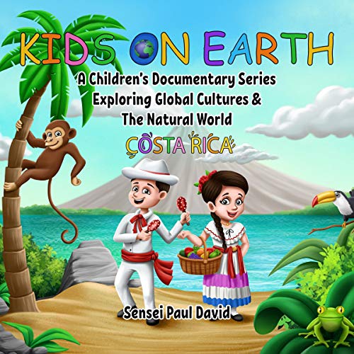 Cover of Kids on Earth: Costa Rica