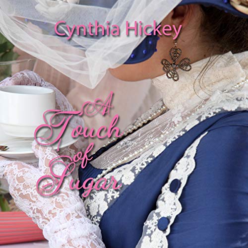 Cover of A Touch of Sugar (Christian Historical Romance Novella)