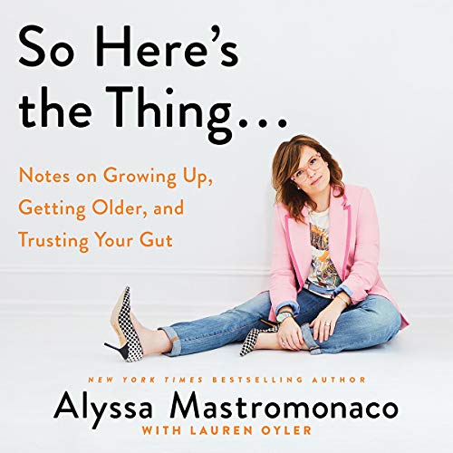 Cover of So Here's the Thing . . .