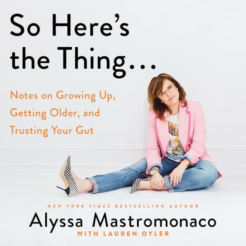 Cover of So Here's the Thing . . .
