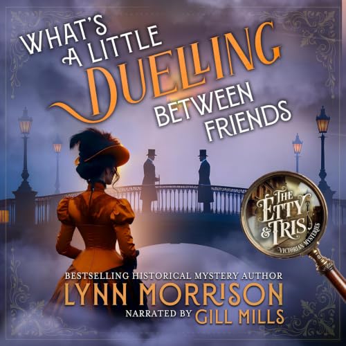 Cover of What's a Little Duelling Between Friends