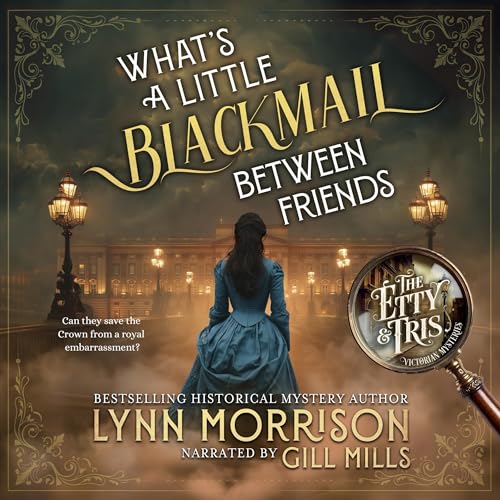 Cover of What's a Little Blackmail Between Friends