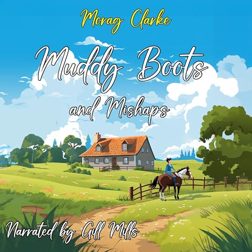 Cover of Muddy Boots (and Mishaps)