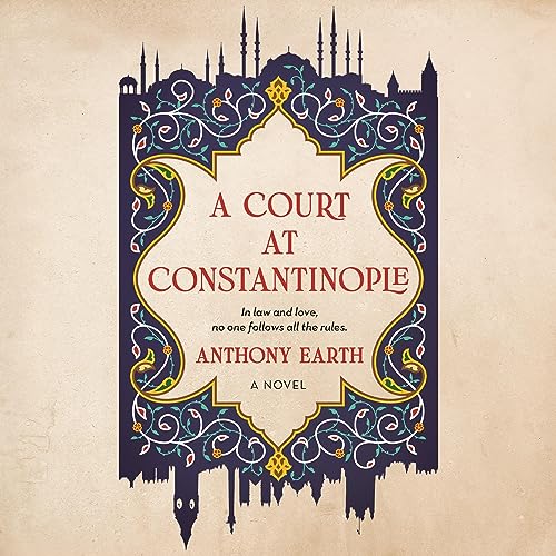 Cover of A Court at Constantinople