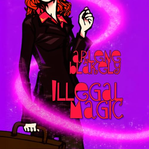 Cover of Illegal Magic