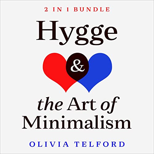 Cover of Hygge and the Art of Minimalism: 2 in 1 Bundle
