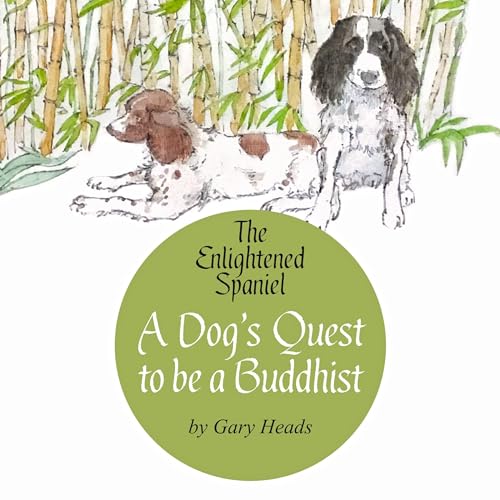 Cover of A Dog's Quest to Be a Buddhist
