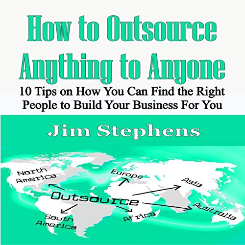 Cover of How to Outsource Anything to Anyone