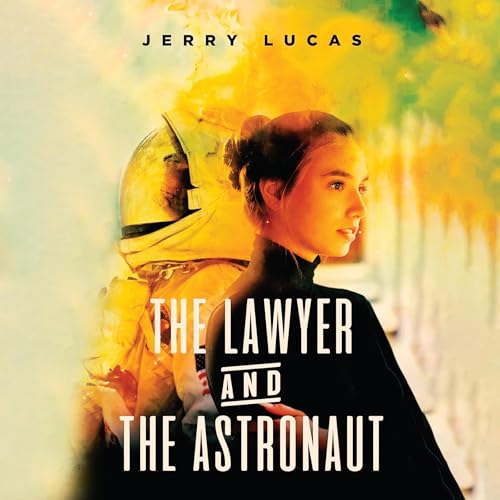 Cover of The Lawyer and the Astronaut