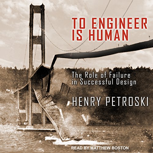 Cover of To Engineer Is Human