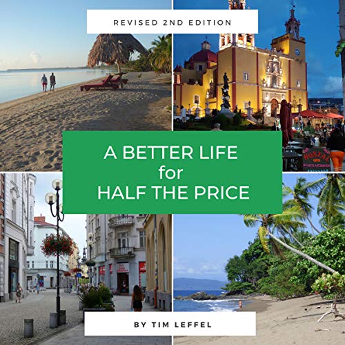 Cover of A Better Life for Half the Price - 2nd Edition