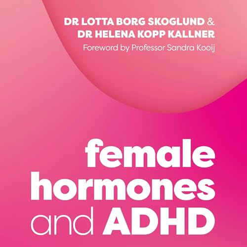 Cover of Female Hormones and ADHD