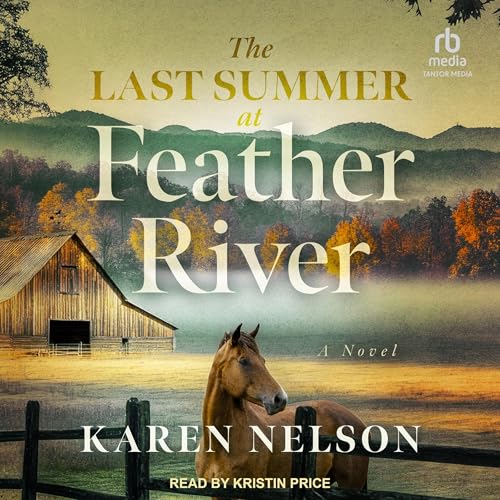 Cover of The Last Summer at Feather River