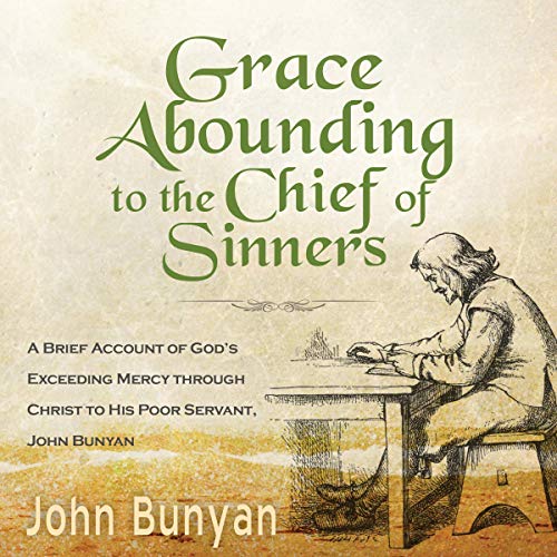 Cover of Grace Abounding to the Chief of Sinners (Updated, Modern English)