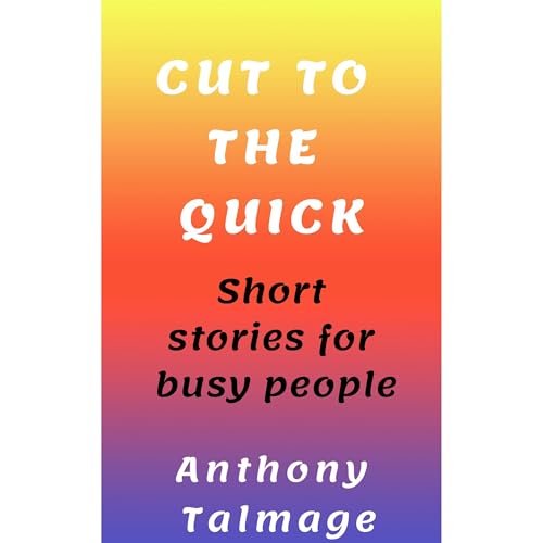 Cover of CUT TO THE QUICK