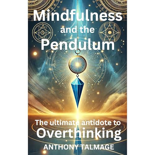 Cover of Mindfulness and the Pendulum
