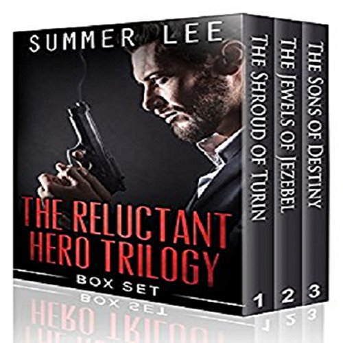 Cover of The Reluctant Hero: The Complete Trilogy