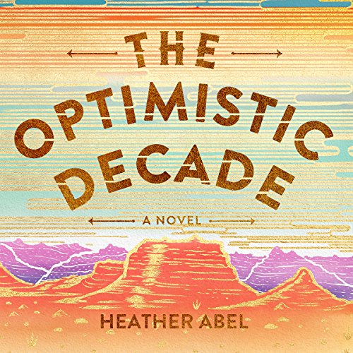 Cover of The Optimistic Decade