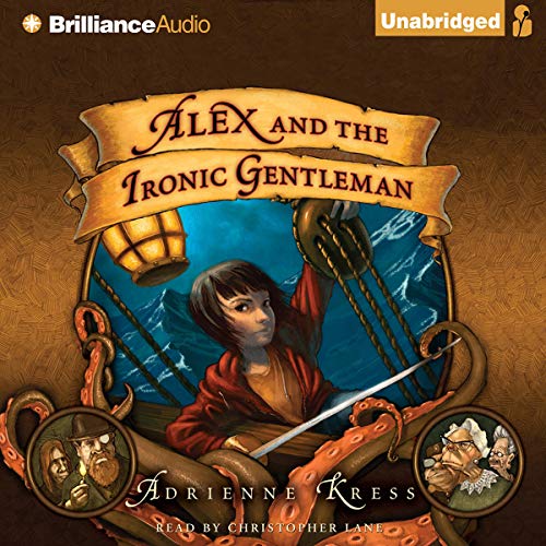 Cover of Alex and the Ironic Gentleman