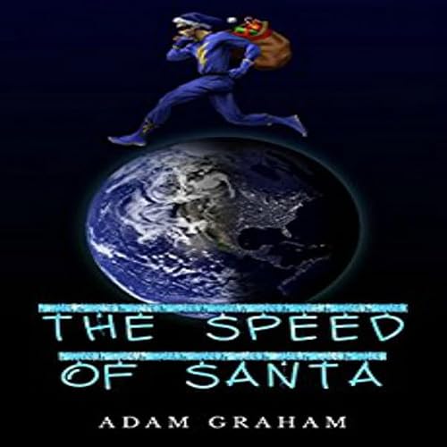 Cover of The Speed of Santa