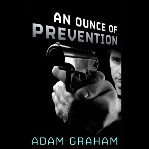Cover of An Ounce of Prevention
