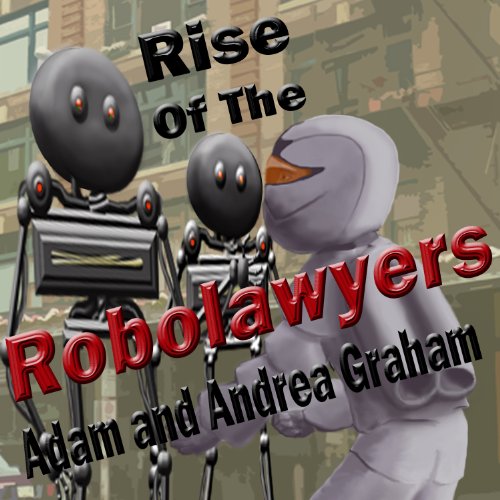 Cover of Rise of the Robolawyers
