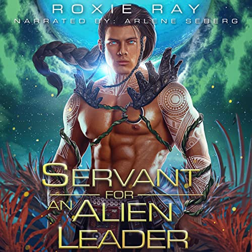 Cover of Servant for an Alien Leader