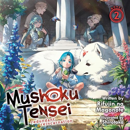 Cover of Mushoku Tensei: Redundant Reincarnation, Vol. 2
