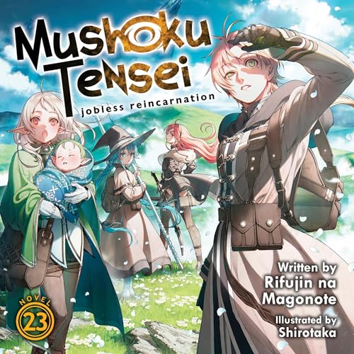 Cover of Mushoku Tensei: Jobless Reincarnation (Light Novel), Vol. 23