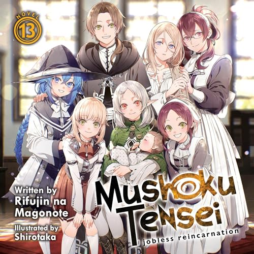 Cover of Mushoku Tensei: Jobless Reincarnation, Vol. 13