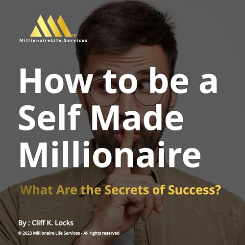 Cover of How to Be a Self-Made Millionaire