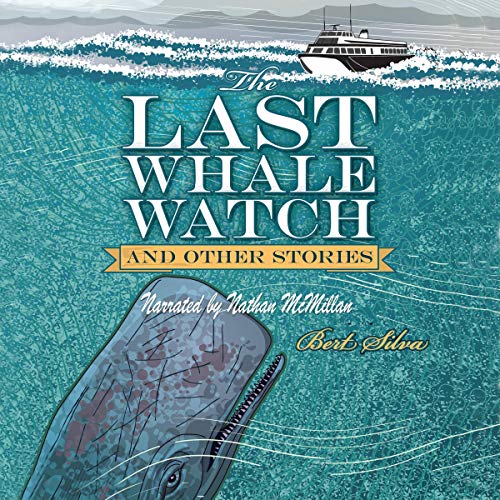 Cover of The Last Whale Watch and Other Stories