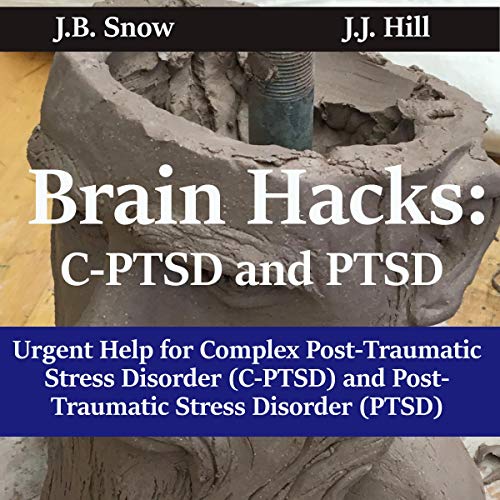 Cover of C-PTSD and PTSD Brain Hacks