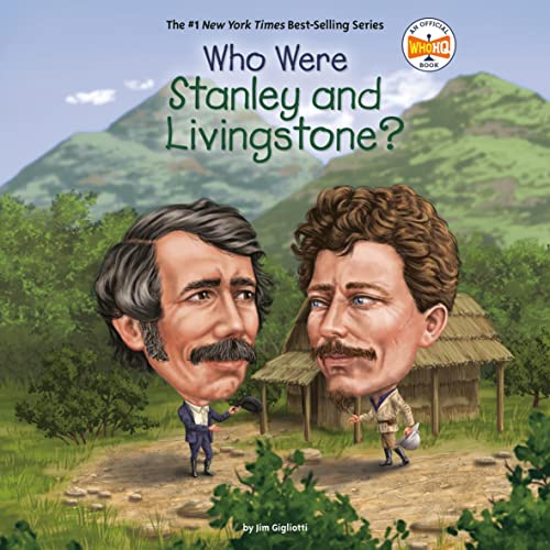 Cover of Who Were Stanley and Livingstone?