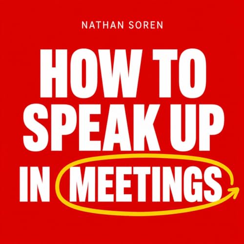 Cover of How to Speak Up in Meetings