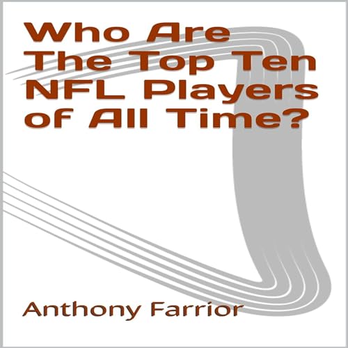 Cover of Who Are the Top Ten NFL Players of All Time?