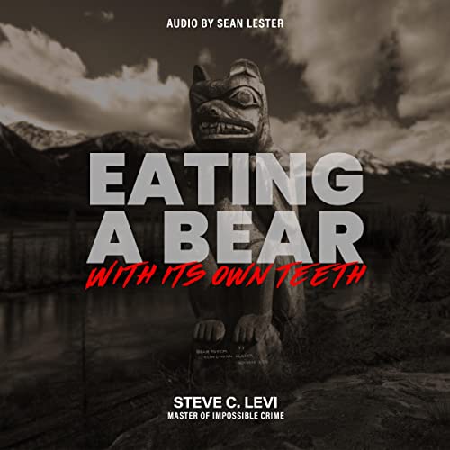 Cover of Eating a Bear with Its Own Teeth